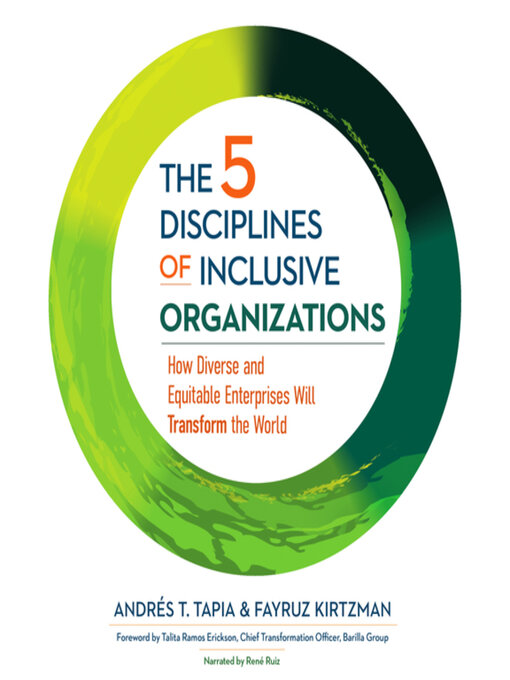 Title details for The 5 Disciplines of Inclusive Organizations by Andrés  T. Tapia - Available